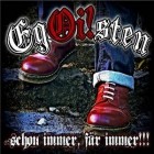 Egoisten - Schon Immer Für Immer