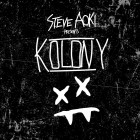 Steve Aoki - Steve Aoki Presents Kolony