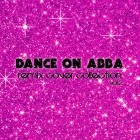 VA  -  Dance on Abba (Remix Cover Collection Vol 2)