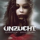 Unzucht - Schweigen Und Seelenblind EP