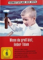 Wenn du groß bist, lieber Adam