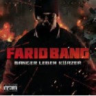 Farid Bang - Banger Leben Kürzer