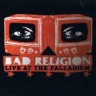 Bad Religion - Live At the Palladium (2006)