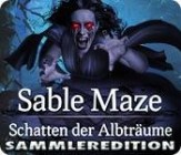 Sable Maze - Schatten der Albtraeume Sammleredition