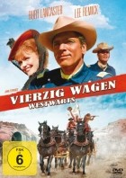 Vierzig Wagen westwärts