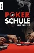 Jan Meinert - Die Poker-Schule