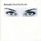 Anouk - Urban Solitude