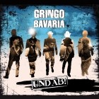 Gringo Bavaria - UND AB