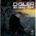 Digler - Der Himmel Brennt