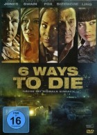 6 Ways to Die - Rache ist niemals einfach