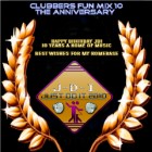 Clubbers Fun Mix Vol. 10 (The Anniversary)