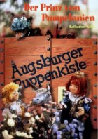 Augsburger Puppenkiste - Der Prinz von Pumpelonien