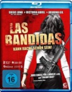 Las Bandidas - Kann Rache schön sein!