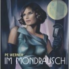 Pe Werner - Im Mondrausch