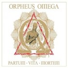 Orpheus Omega - Partum Vita Mortem