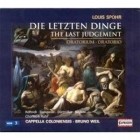 Louis Spohr - Die Letzten Dinge