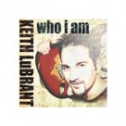 Keith Lubrant - Who I Am