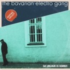 The Bavarian Electro Gang - Da Urlaub Is Vorbei