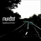 Mundtot - Spätsommer