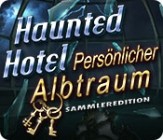 Haunted Hotel - Persoenlicher Albtraum Sammleredition