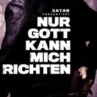 Xatar präsentiert: Nur Gott kann mich richten