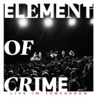 Element Of Crime - Live im Tempodrom