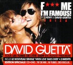 F*** Me I'm Famous! Ibiza Mix 2013 (By Cathy And David Guetta)