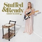 Cherry Glazerr - Stuffed And Ready