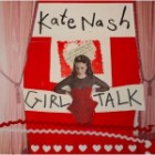 Kate Nash - Girl Talk