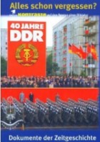 40 Jahre DDR - Alles schon vergessen?