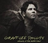 Grant-Lee Phillips - The Narrows