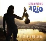 Viktoria Mullova - Stradivarius In Rio