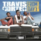 Travis Porter - From Day 1