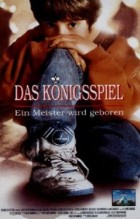 Das Königsspiel - Ein Meister wird geboren