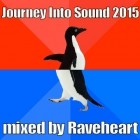 Raveheart - Journey Into Sound 2015