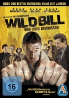 Wild Bill - Vom Leben beschissen!