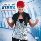 Christin Stark  - Unglaublich Stark