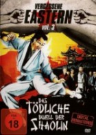 Das tödliche Duell der Shaolin