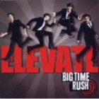 Big Time Rush - Elevate