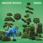 Snoop Dogg - Bush