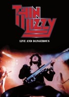 Thin Lizzy Live and Dangerous (2007)