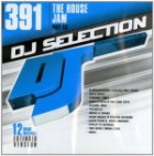 DJ Selection 391 - the House Jam Part 113