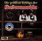 Kasermandln - Die größten Erfolge der Kasermandln