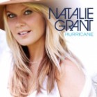 Natalie Grant - Hurricane