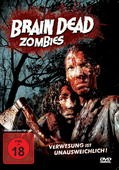 Brain Dead Zombies