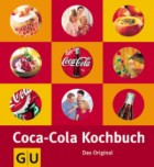 Das Original Coca Cola Kochbuch
