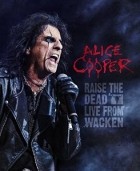 Alice Cooper - Raise The Dead Live From Wacken