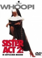 Sister Act 2 - In Göttlicher Mission