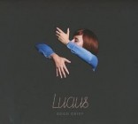 Lucius - Good Grief