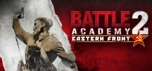 Battle Academy 2 Eastern Front